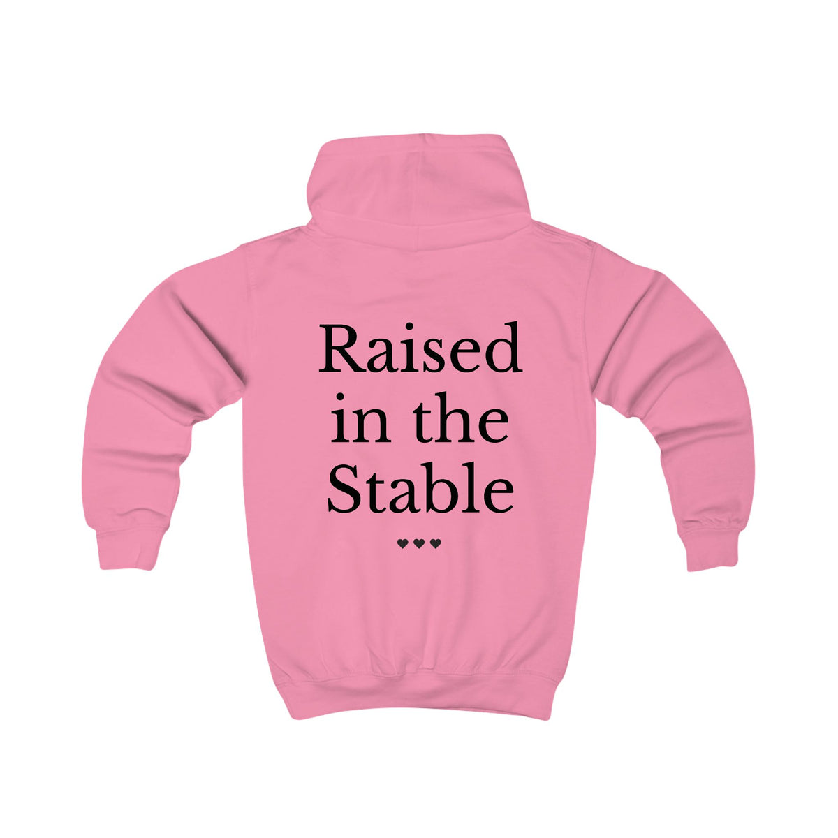 "Raised in the Stable" Hoodie