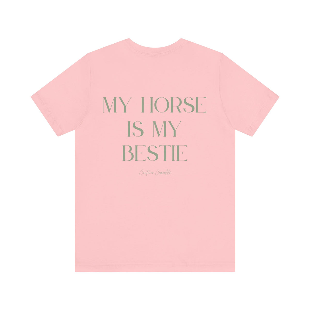 "My Horse Is My Bestie" T-Shirt