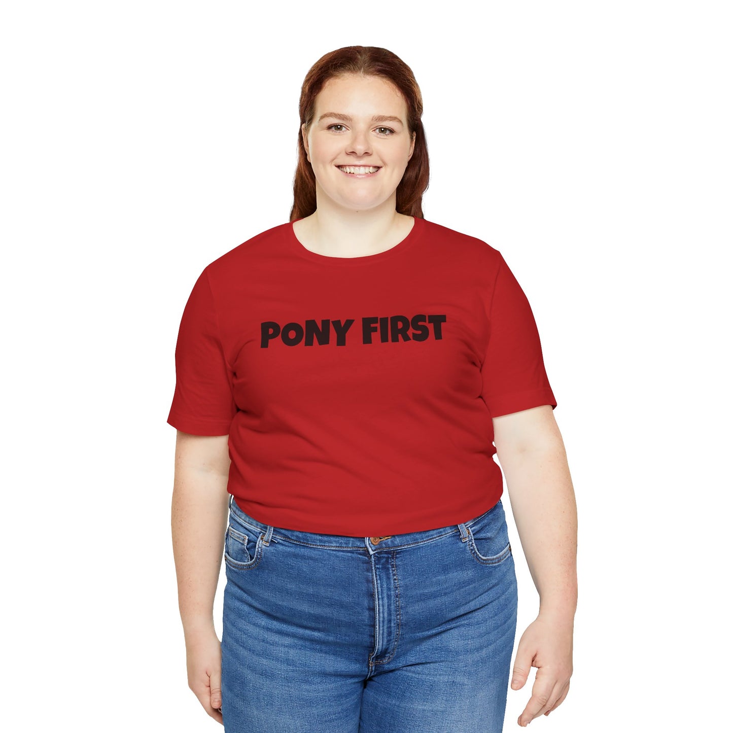 Pony First T-Shirt — Cute Equestrian Tee for Pony Lovers