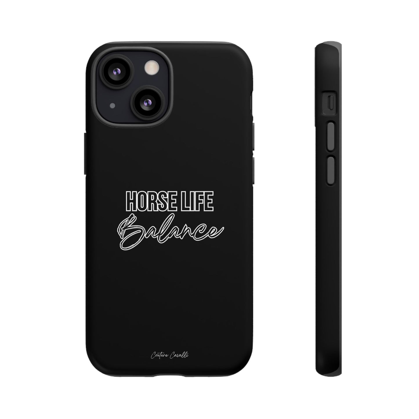 Phone Case - "Horse Life Balance" Glossy Tough Protective Case for Equestrians