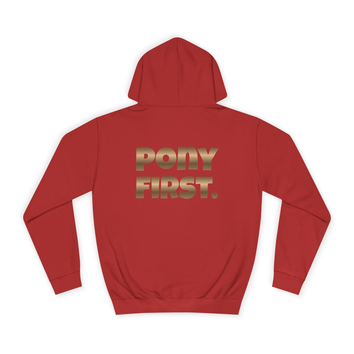 Pony First Hoodie — Metallic Gold Back Print