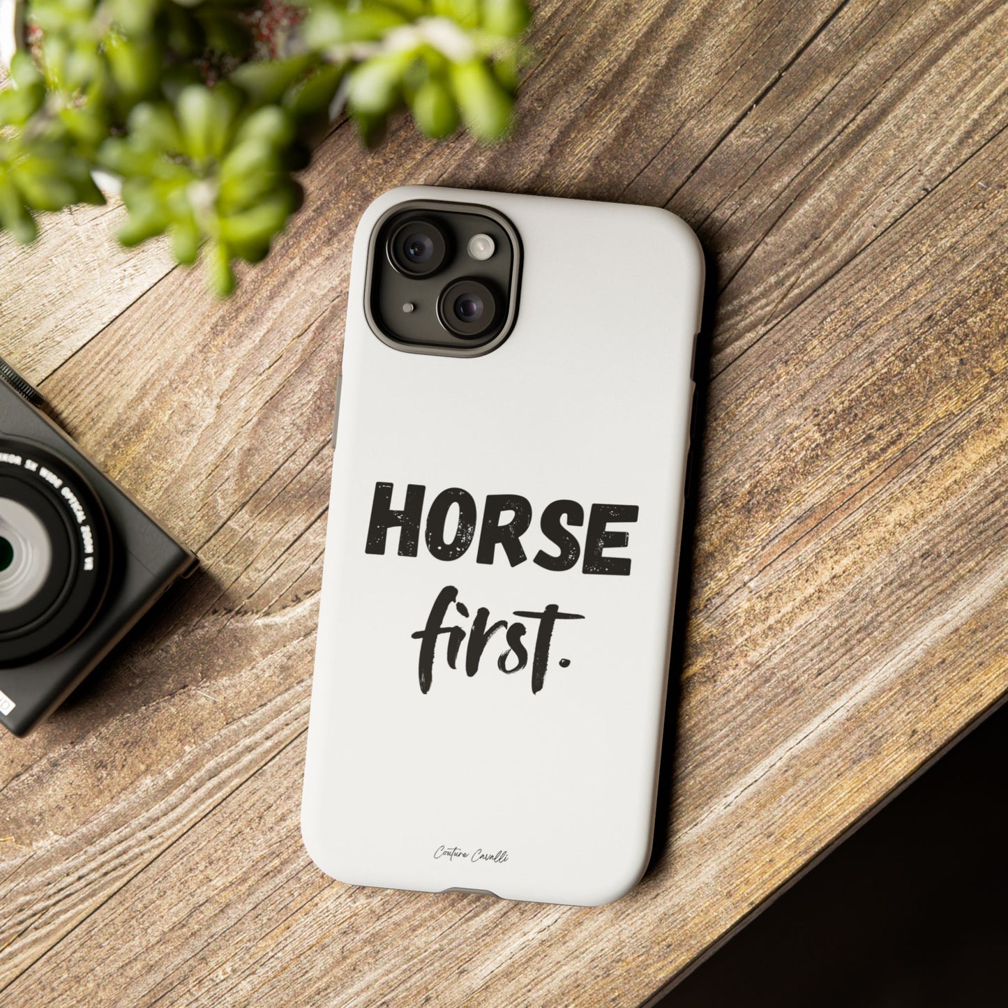 Horse First Phone Case - Equestrian iPhone Protective Cover