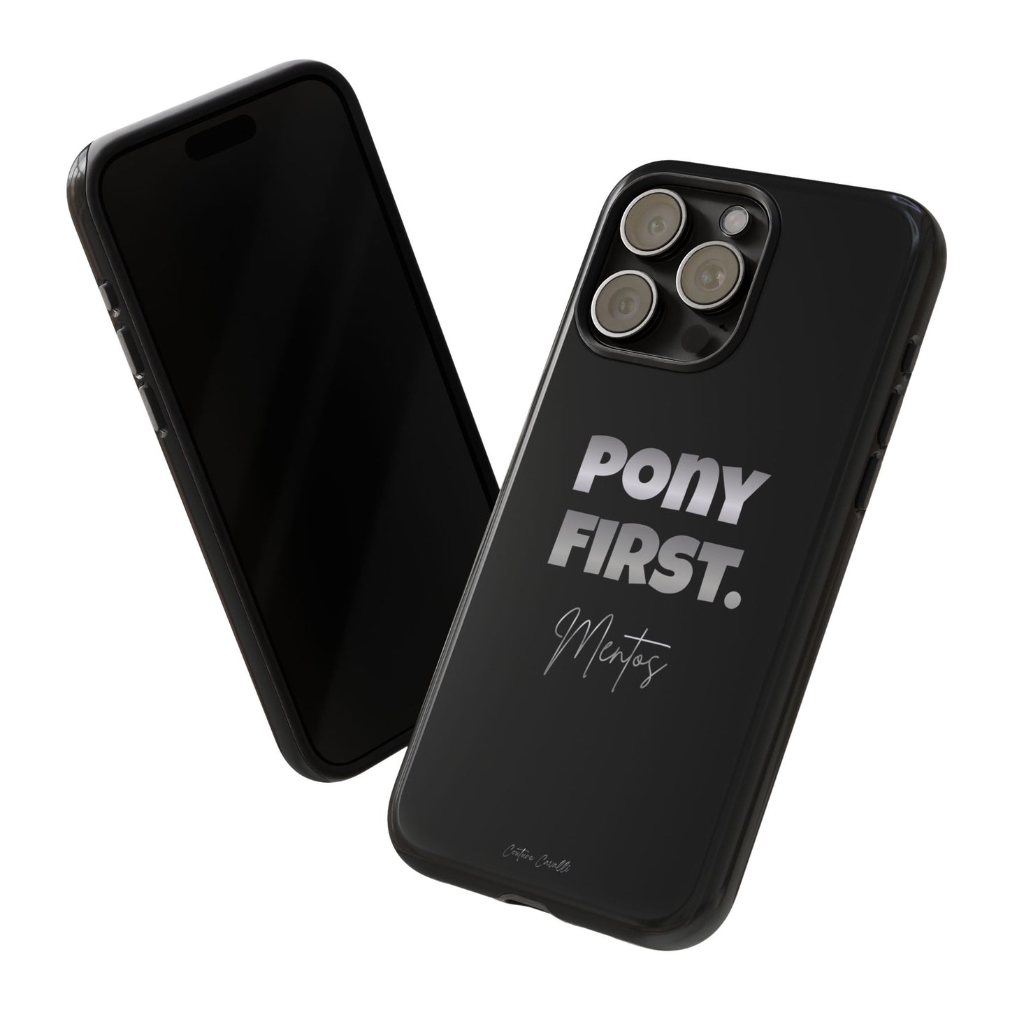 Pony First Matte Tough Phone Case – Equestrian Motivational Phone Cover