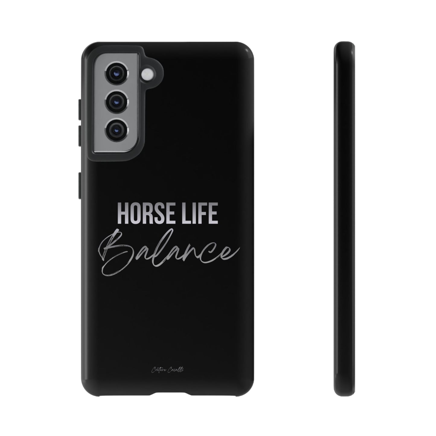 Phone Case — "Horse Life Balance" Tough Protective Case