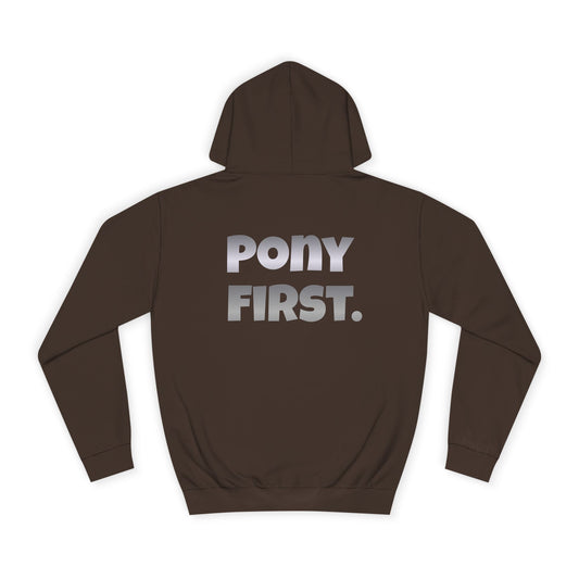 College Hoodie — 'PONY FIRST.' Metallic Back Print, Casual Campus Pullover