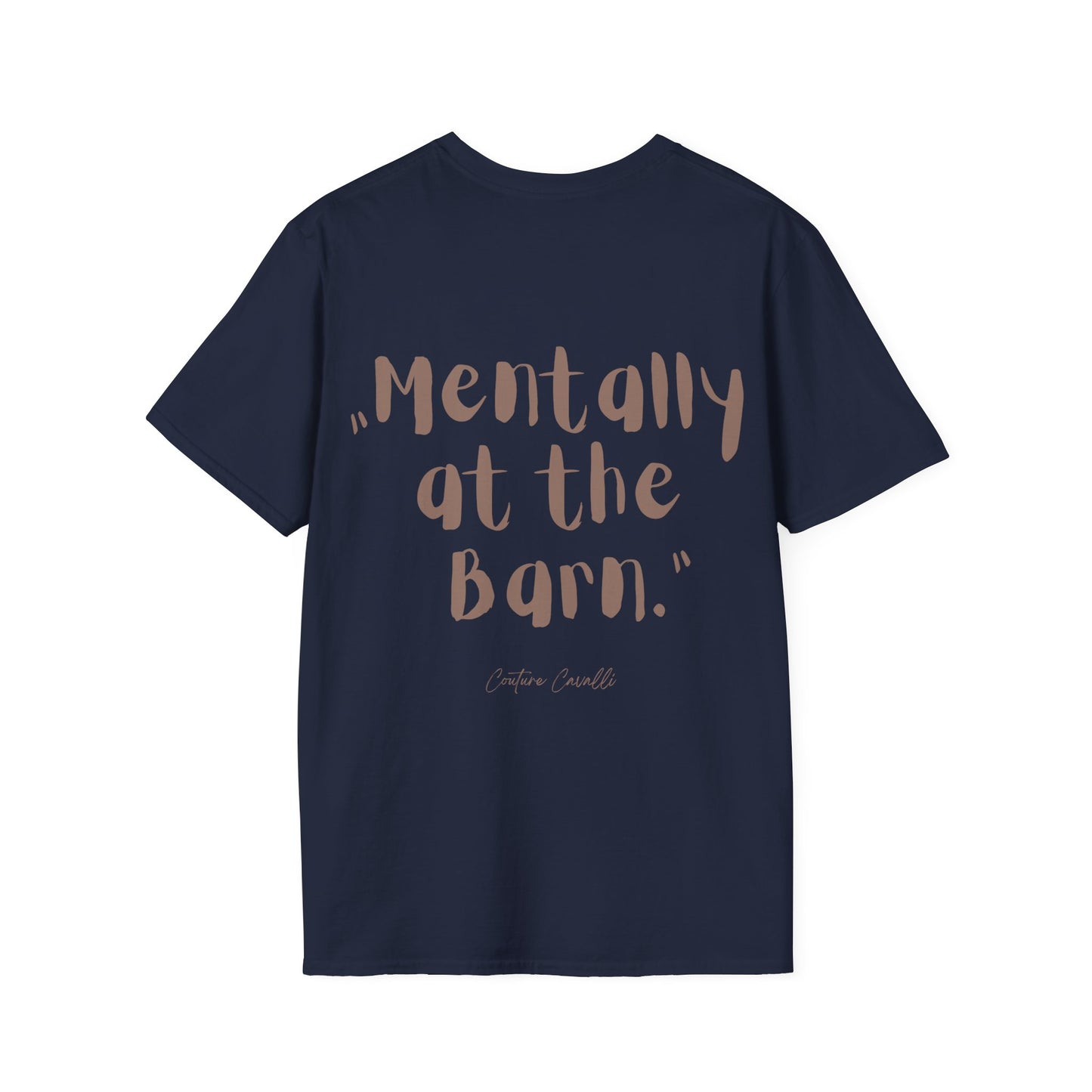 Mentally at the Barn T-Shirt
