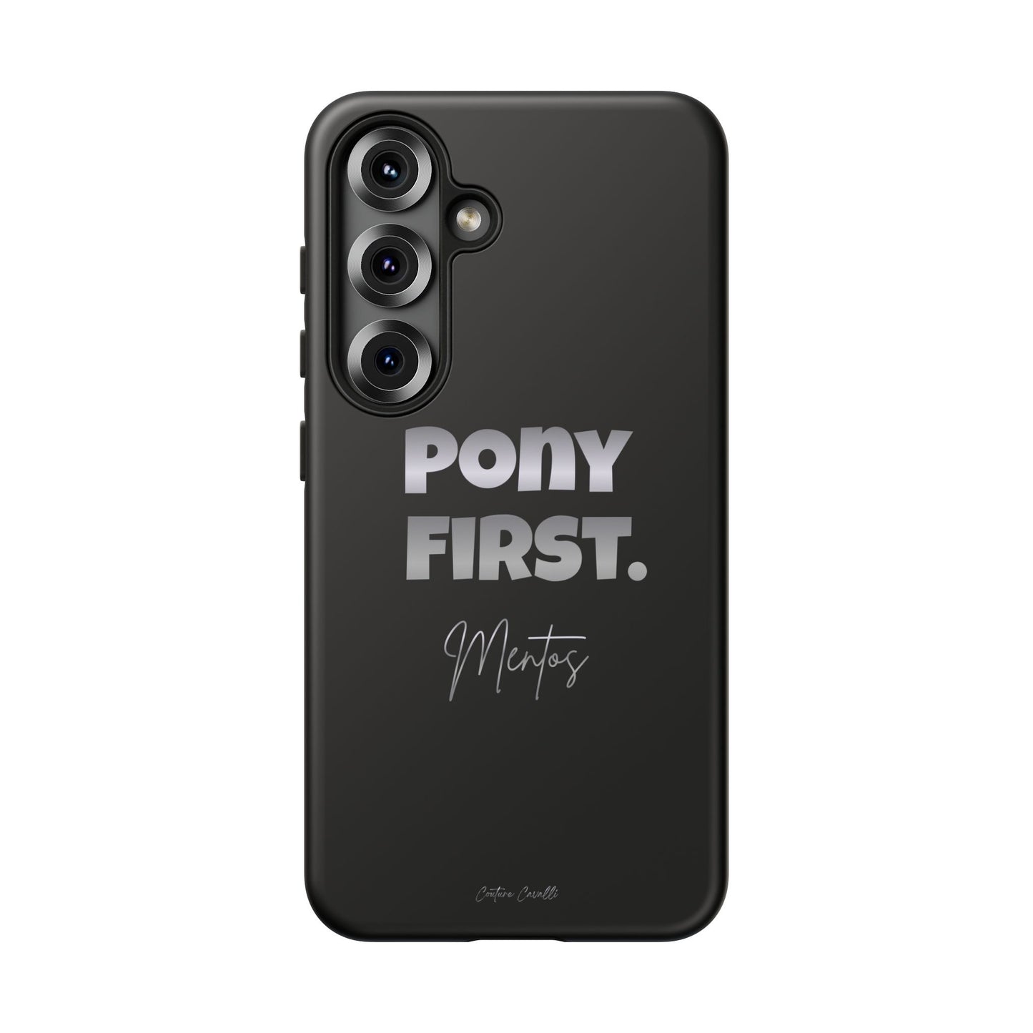 Pony First Matte Tough Phone Case – Equestrian Motivational Phone Cover