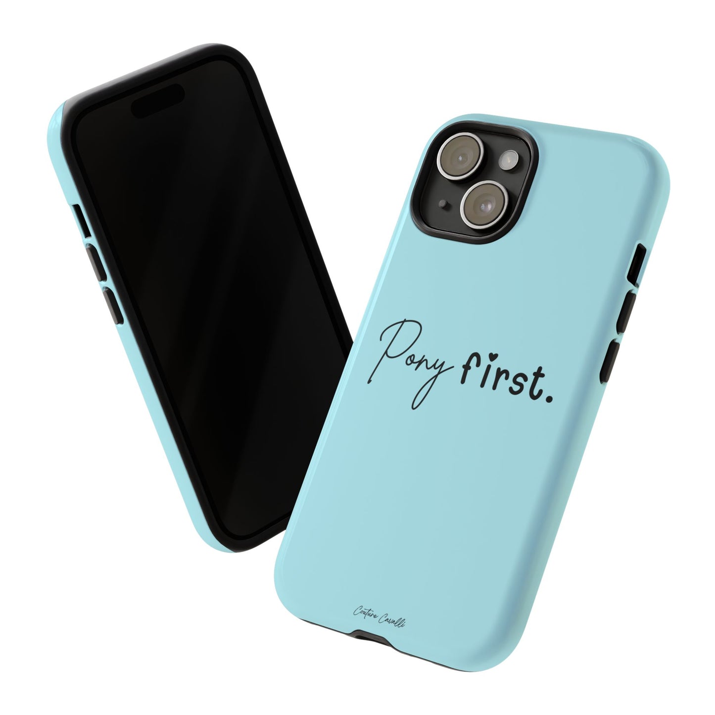 Pony First Phone Case - Protective Tough iPhone Cover with Minimalist Equestrian Script