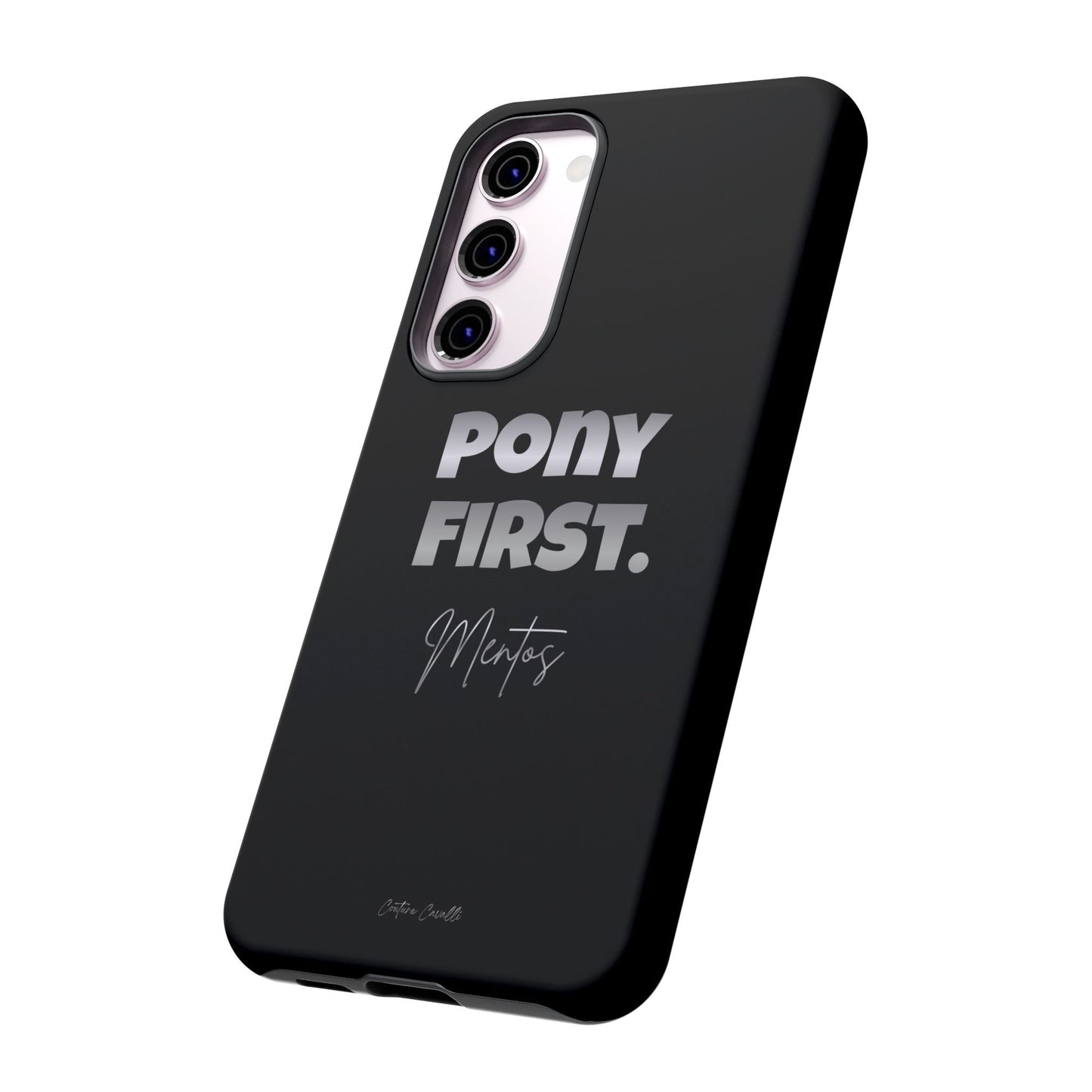 Pony First Matte Tough Phone Case – Equestrian Motivational Phone Cover