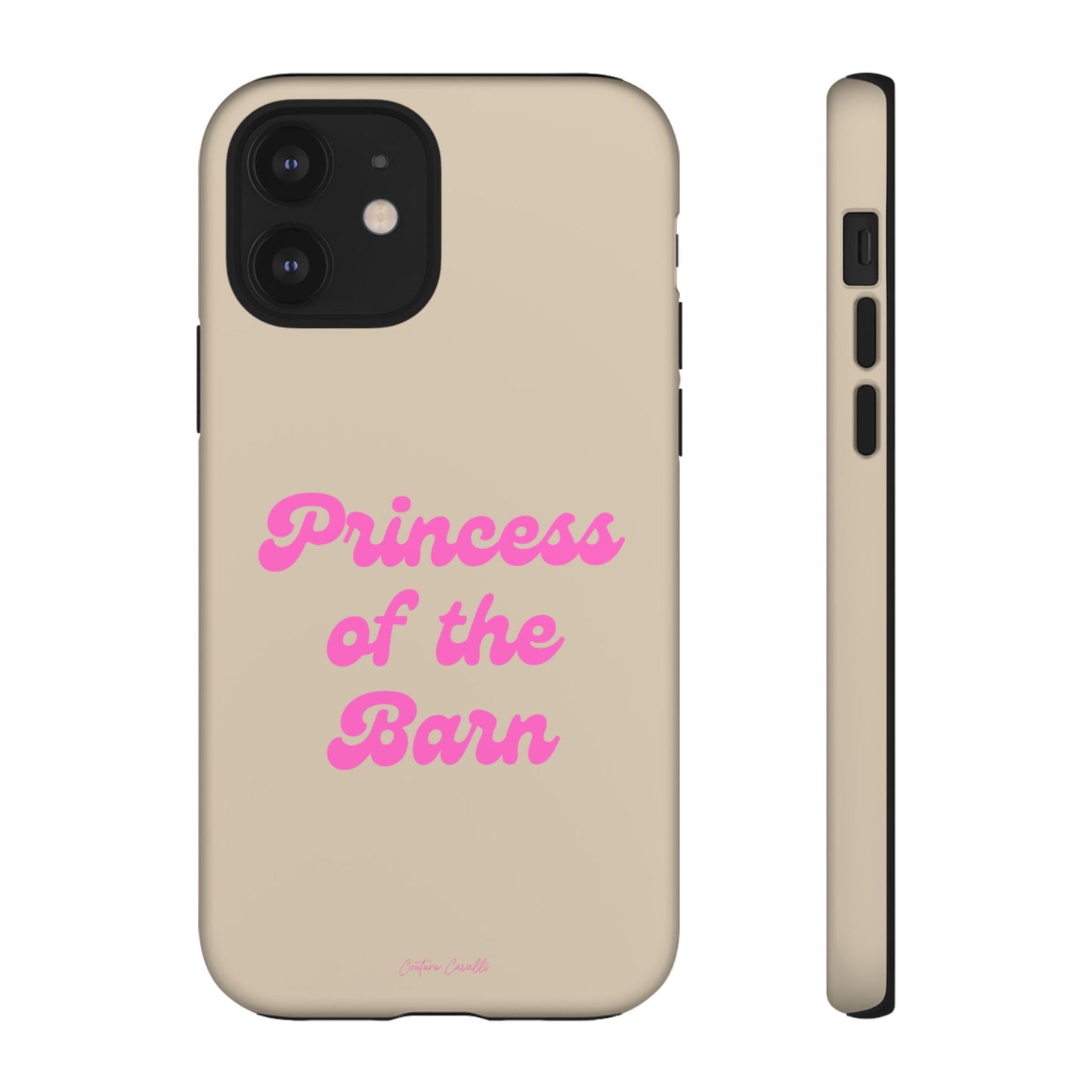 Phone Case — "Princess of the Barn" Pink Script Protective Tough Case