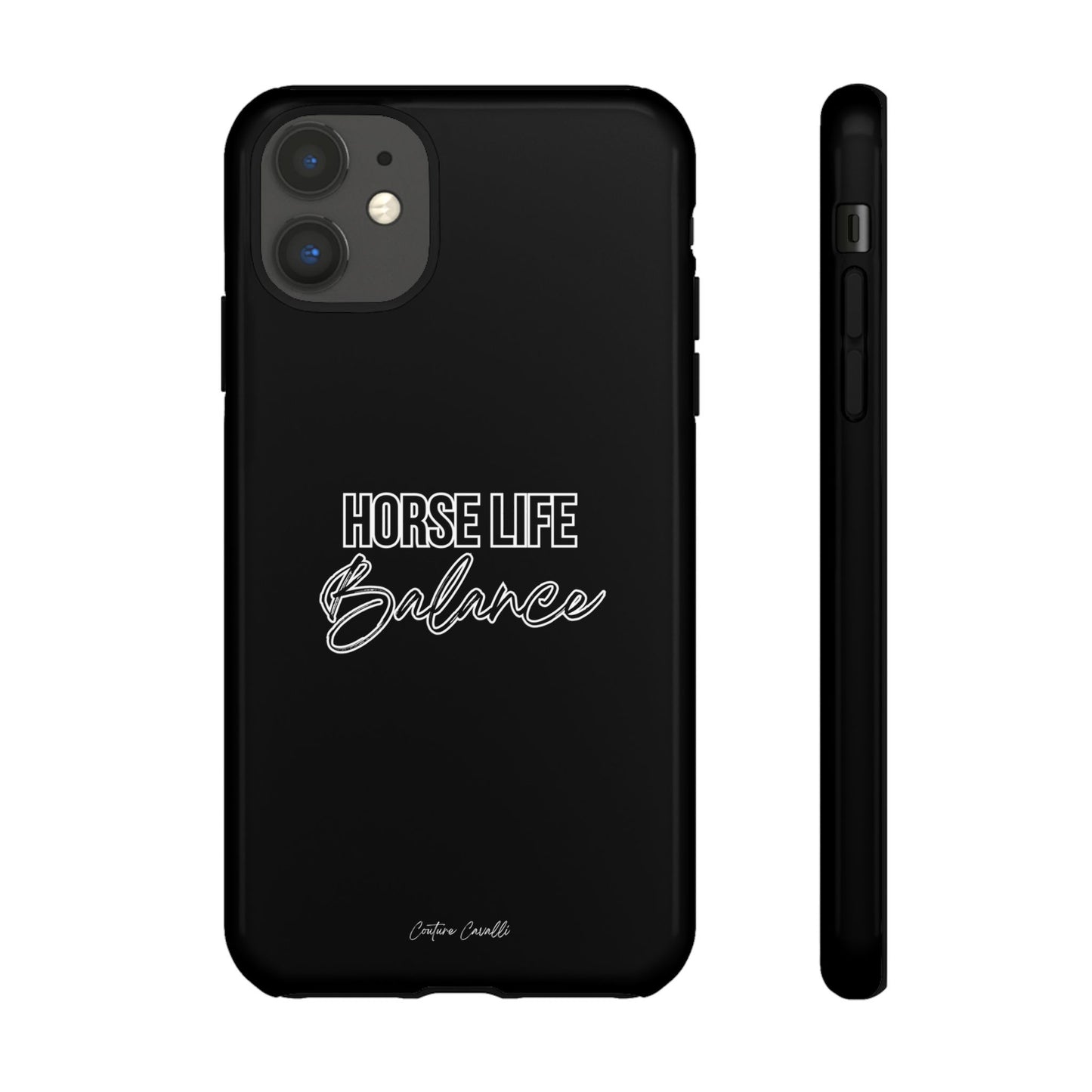 Phone Case - "Horse Life Balance" Glossy Tough Protective Case for Equestrians