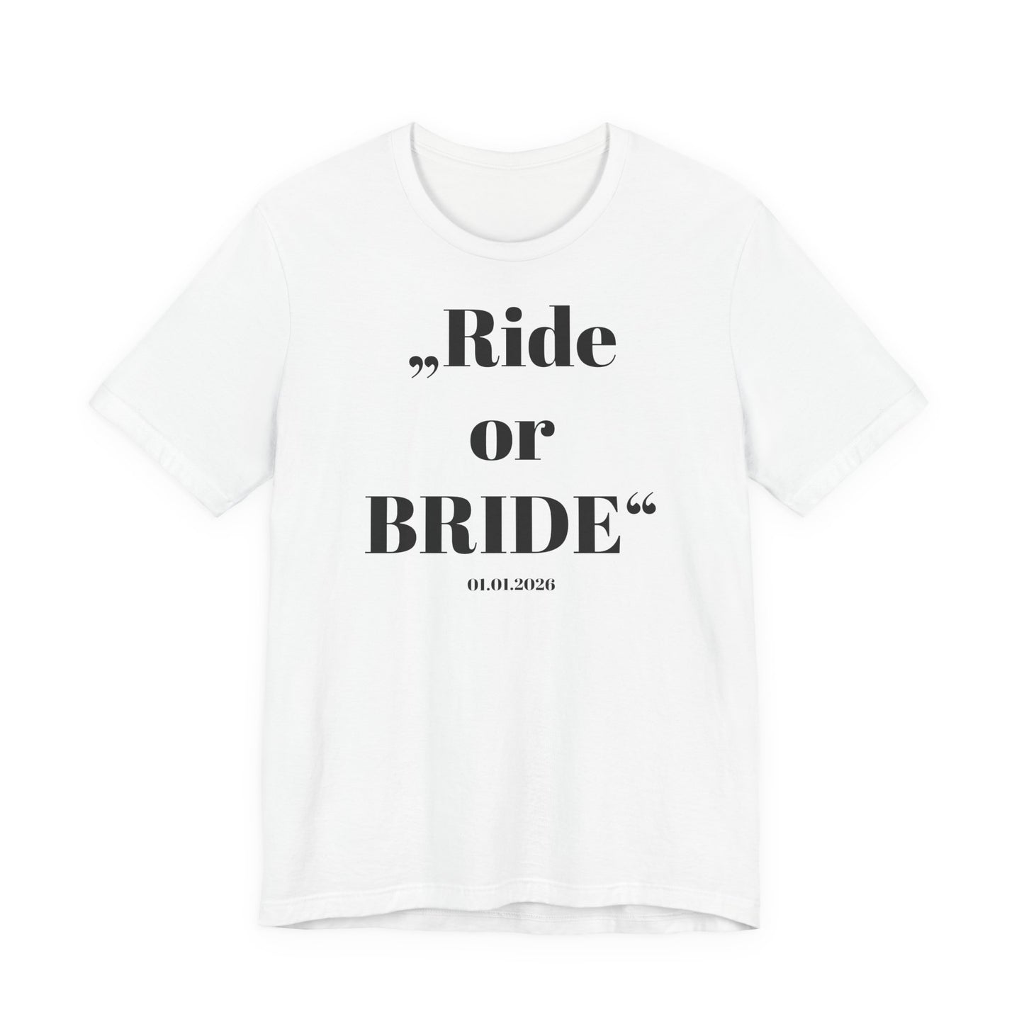 Ride or Bride T‑Shirt I Braut — Equestrian Bride Wedding Tee I Stable Bride I Junggesellinnenabschied I JGA Ideen Frau