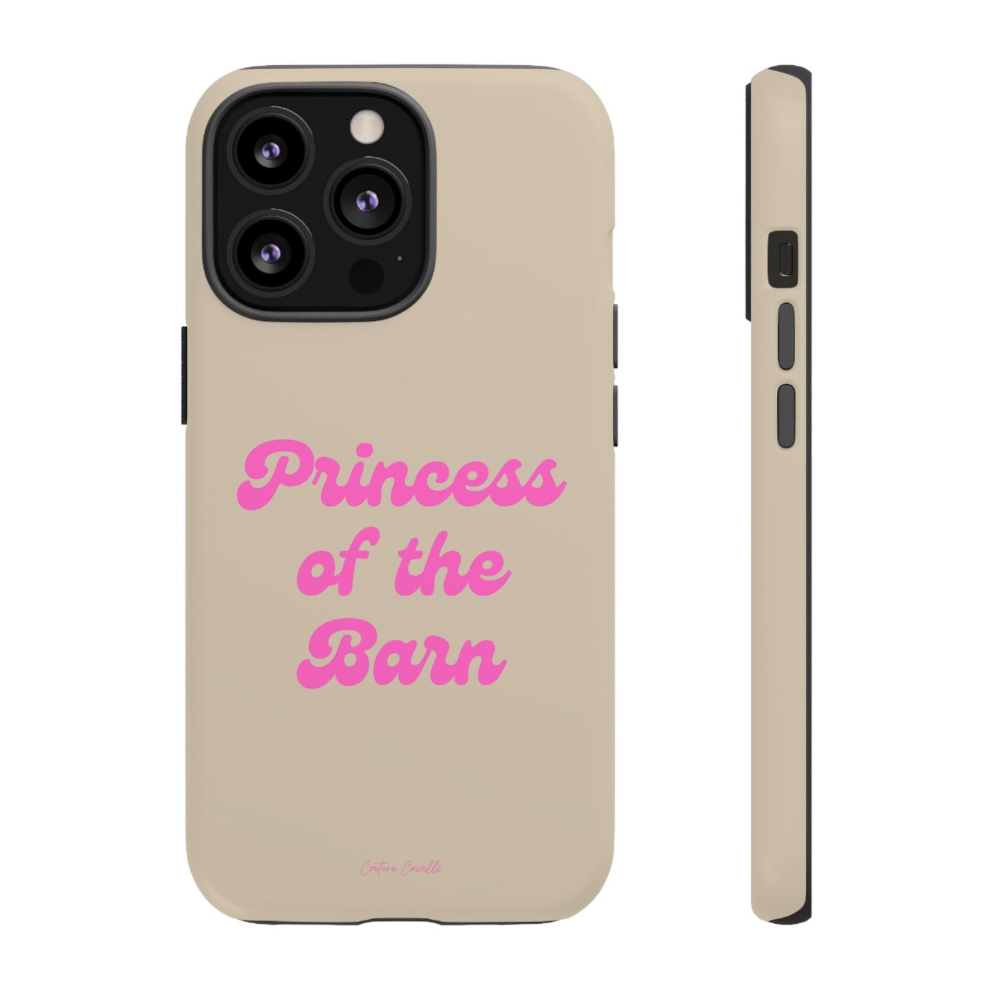 Phone Case — "Princess of the Barn" Pink Script Protective Tough Case