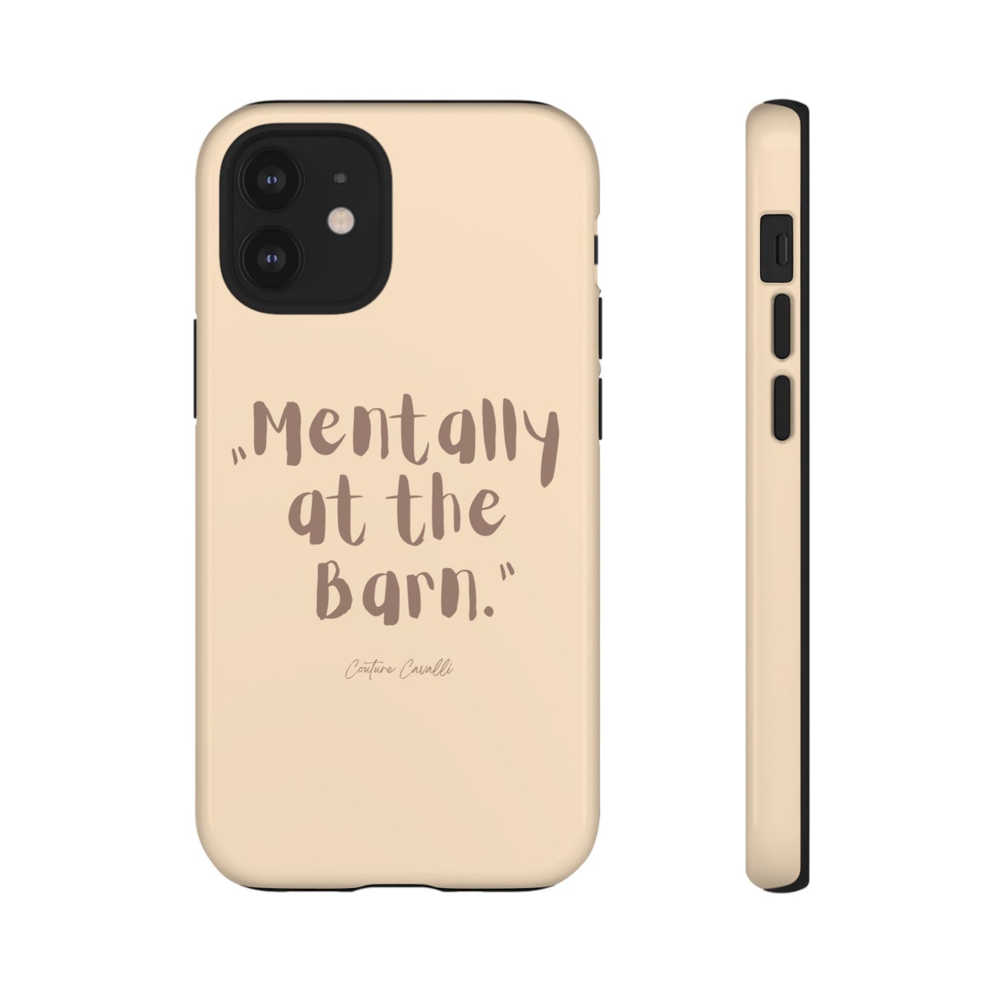Phone Case — "Mentally at the Barn" Rustic Farmphone Protective Cover