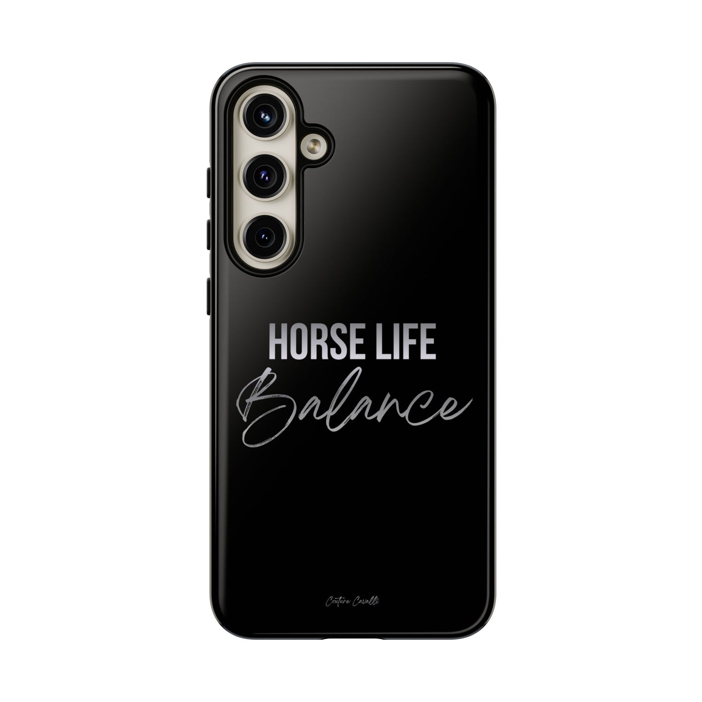 Phone Case — "Horse Life Balance" Tough Protective Case