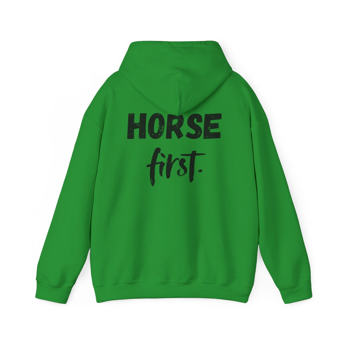 Horse First Hoodie — Equestrian Statement Sweatshirt