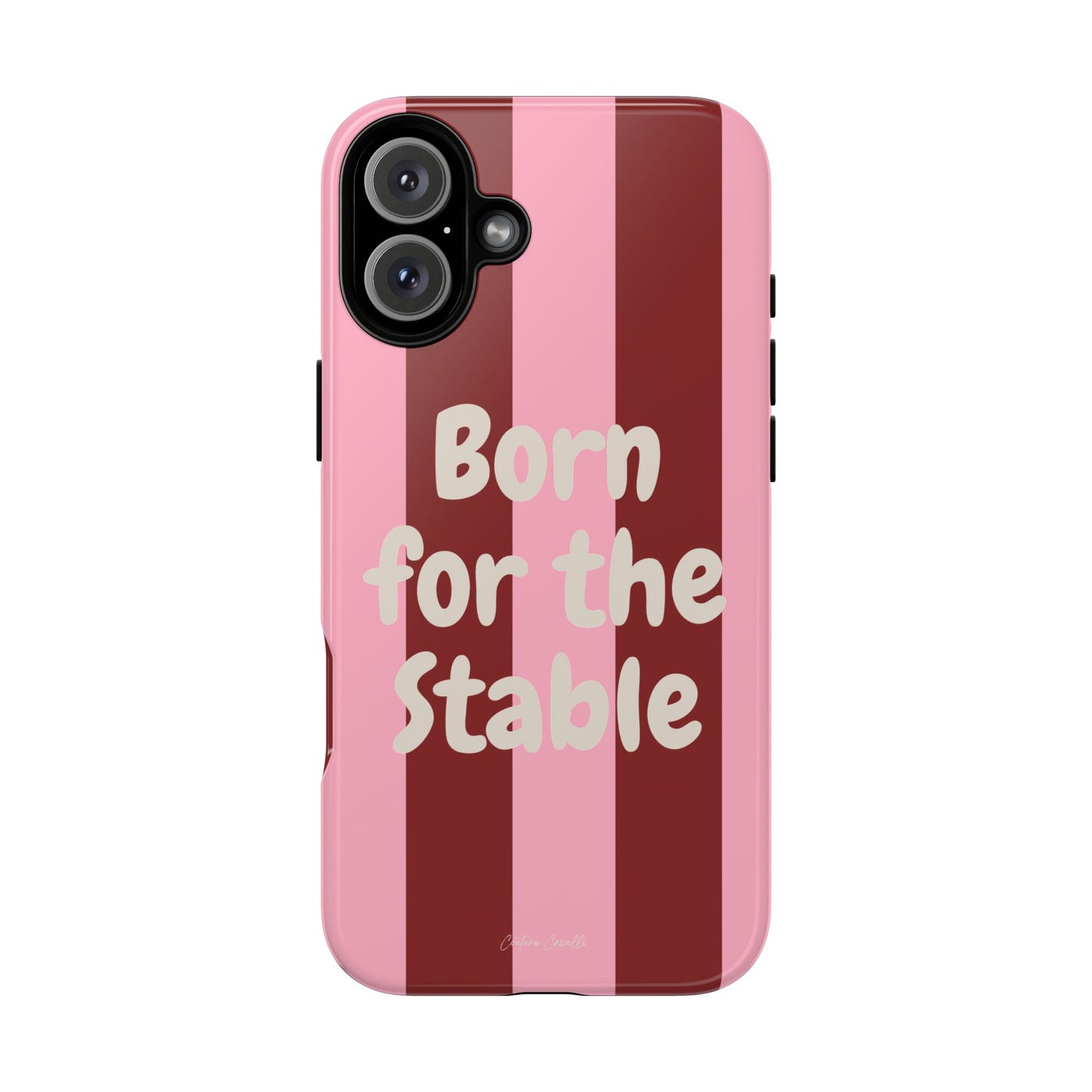 Phone Case — "Born for the Stable" Pink Striped Protective Tough Case