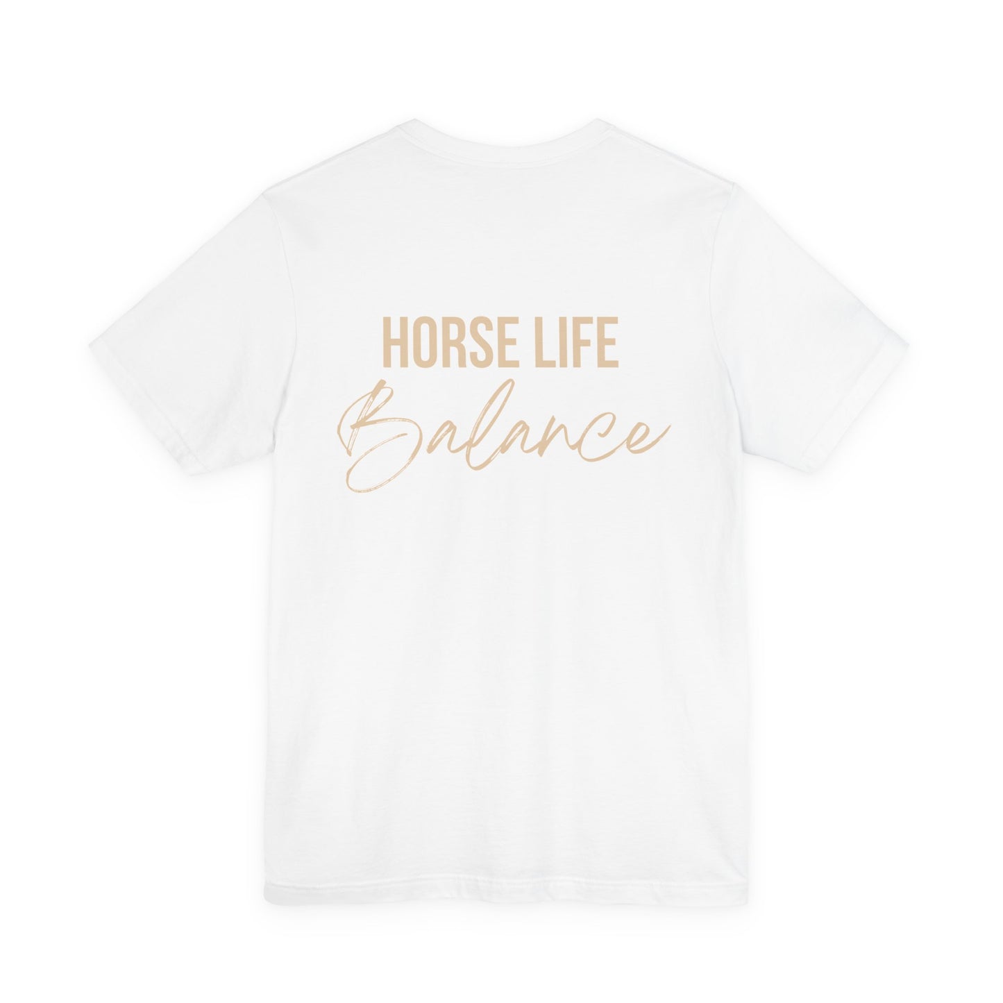 Horse Life Balance T-Shirt — Equestrian Casual Tee