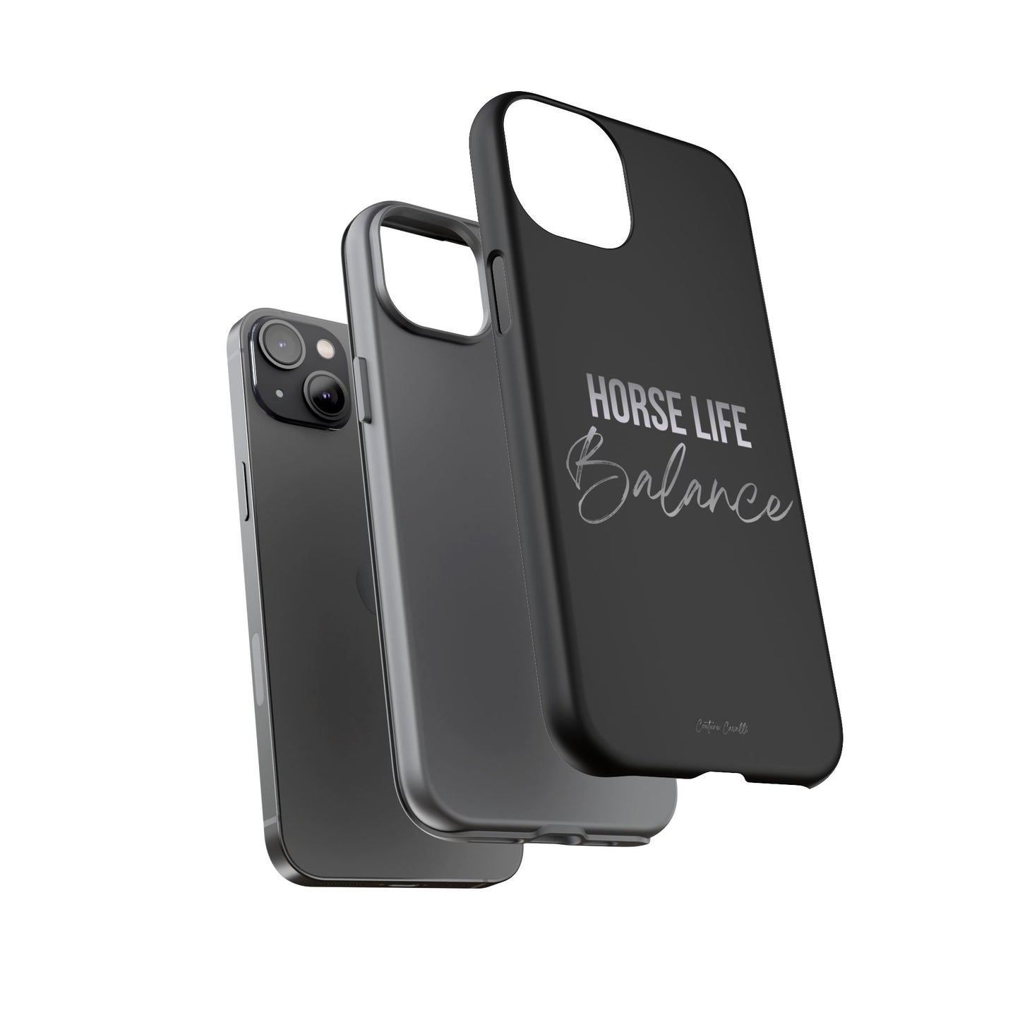 Phone Case — "Horse Life Balance" Tough Protective Case