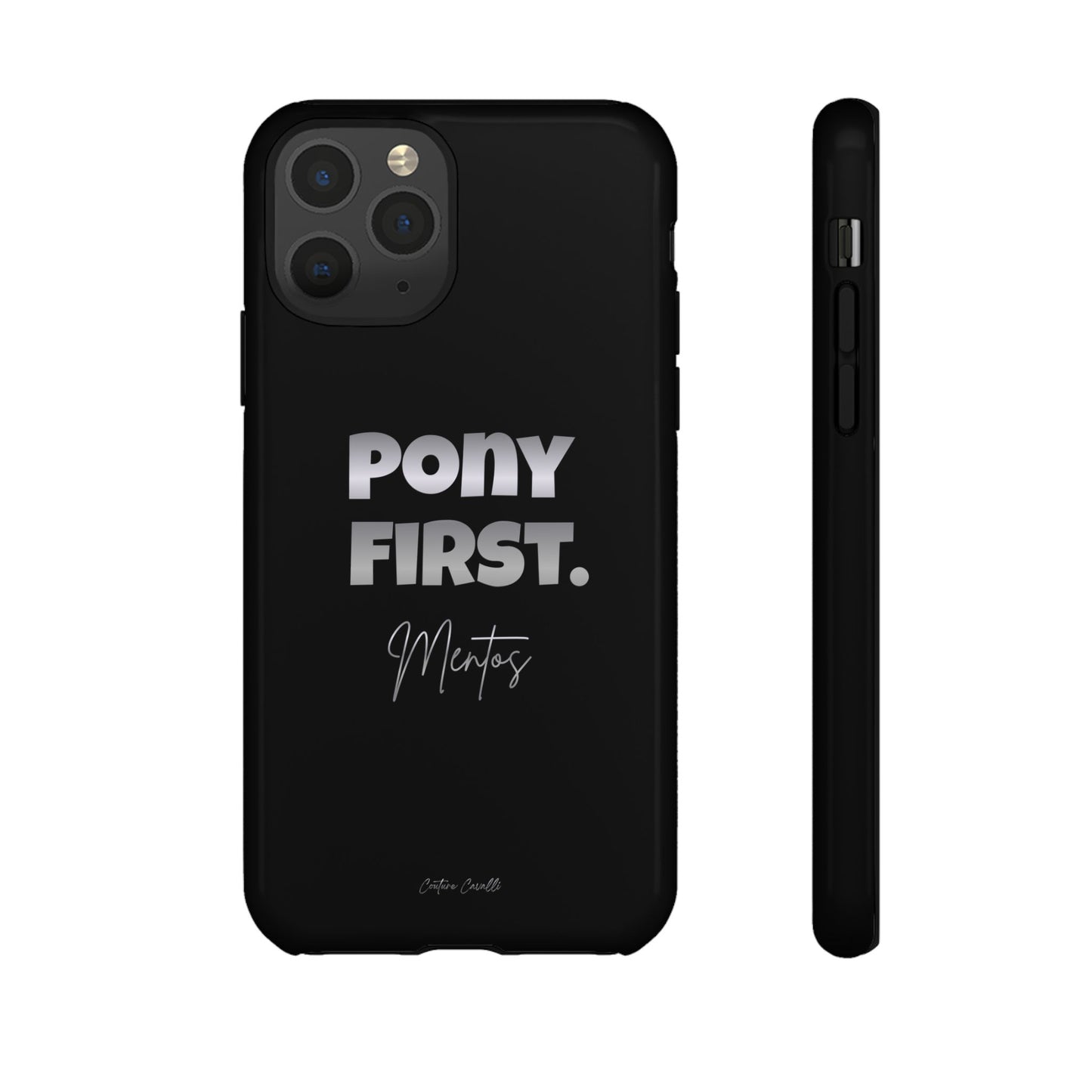Pony First Matte Tough Phone Case – Equestrian Motivational Phone Cover