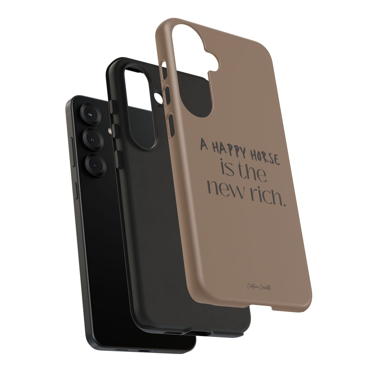 Phone Case — "A Happy Horse Is the New Rich" Brown Protective Case