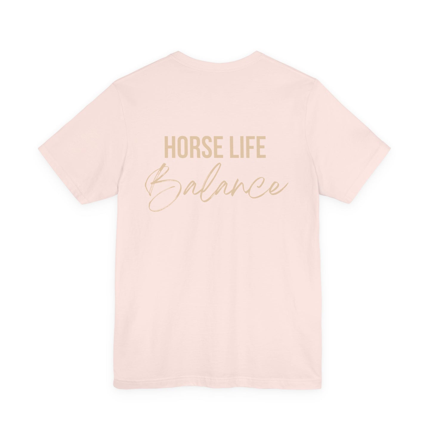 Horse Life Balance T-Shirt — Equestrian Casual Tee