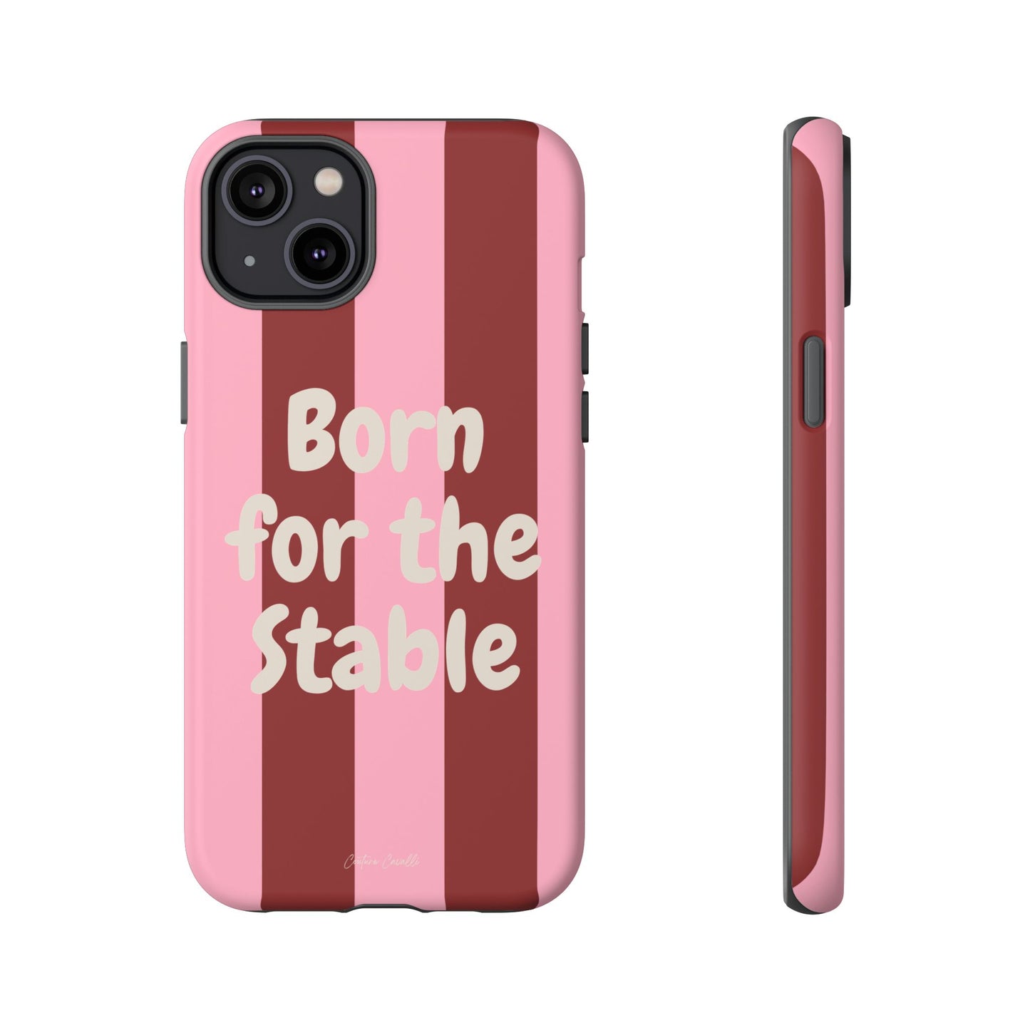 Phone Case — "Born for the Stable" Pink Striped Protective Tough Case