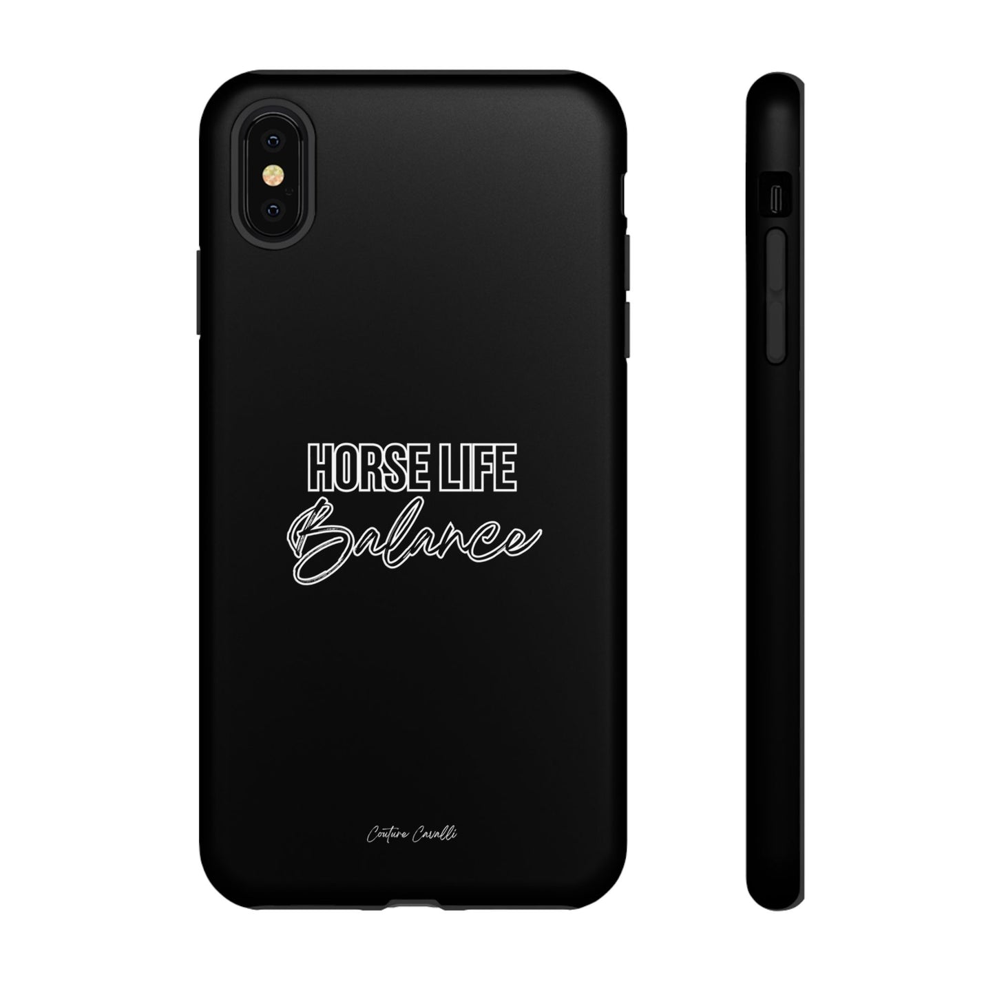 Phone Case - "Horse Life Balance" Glossy Tough Protective Case for Equestrians