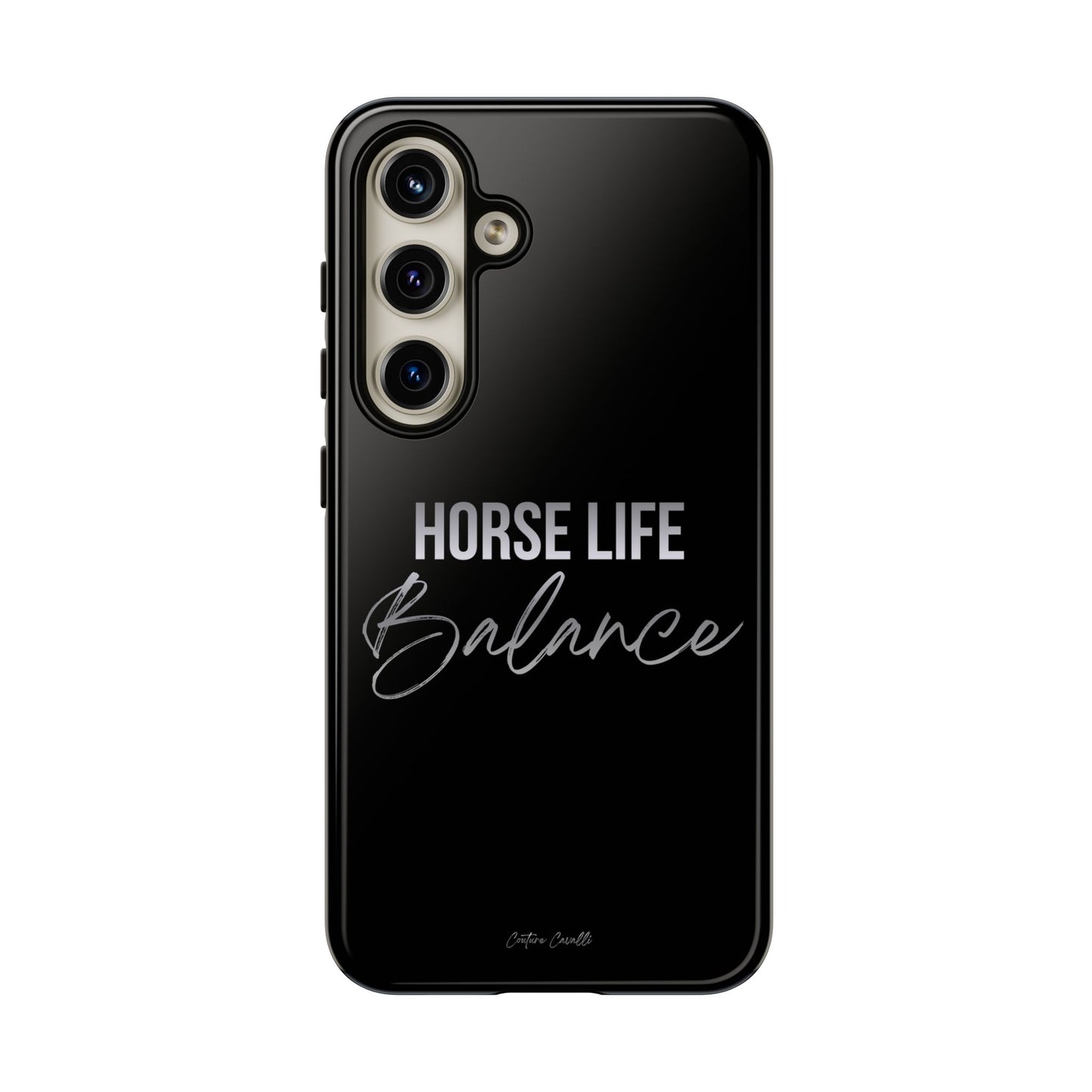 Phone Case — "Horse Life Balance" Tough Protective Case