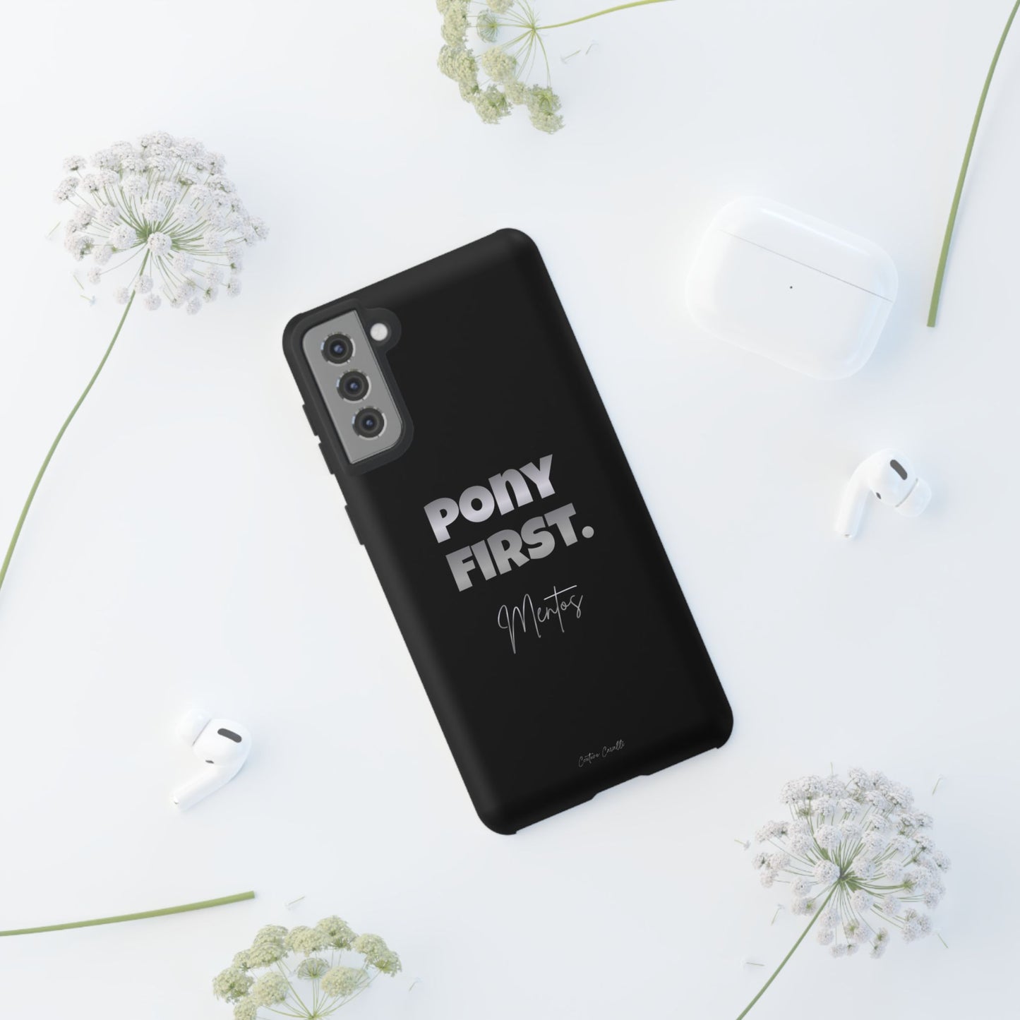 Pony First Matte Tough Phone Case – Equestrian Motivational Phone Cover