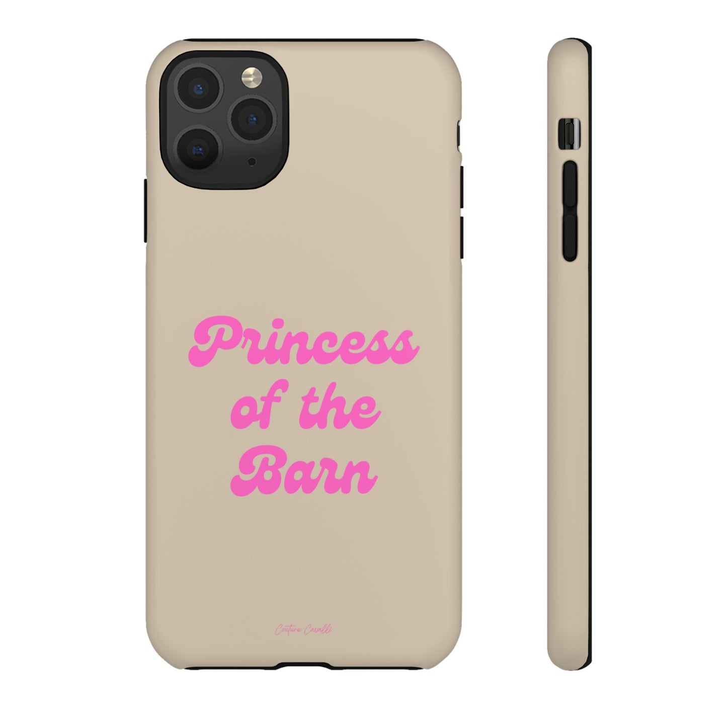 Phone Case — "Princess of the Barn" Pink Script Protective Tough Case