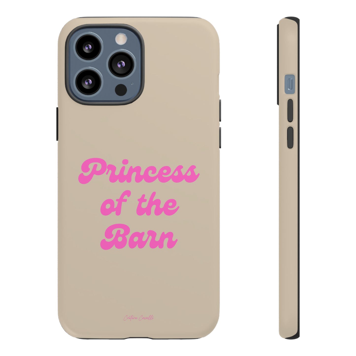 Phone Case — "Princess of the Barn" Pink Script Protective Tough Case