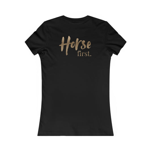 Horse first T-Shirt