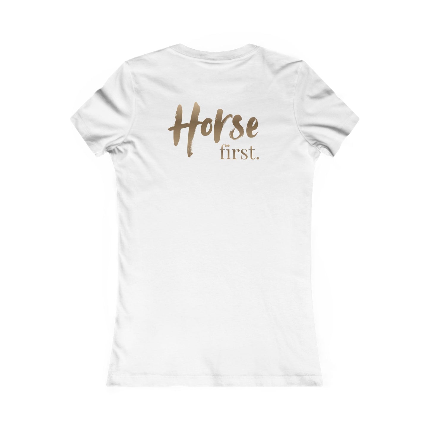 Horse first T-Shirt