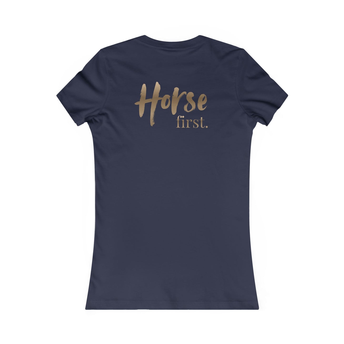 Horse first T-Shirt
