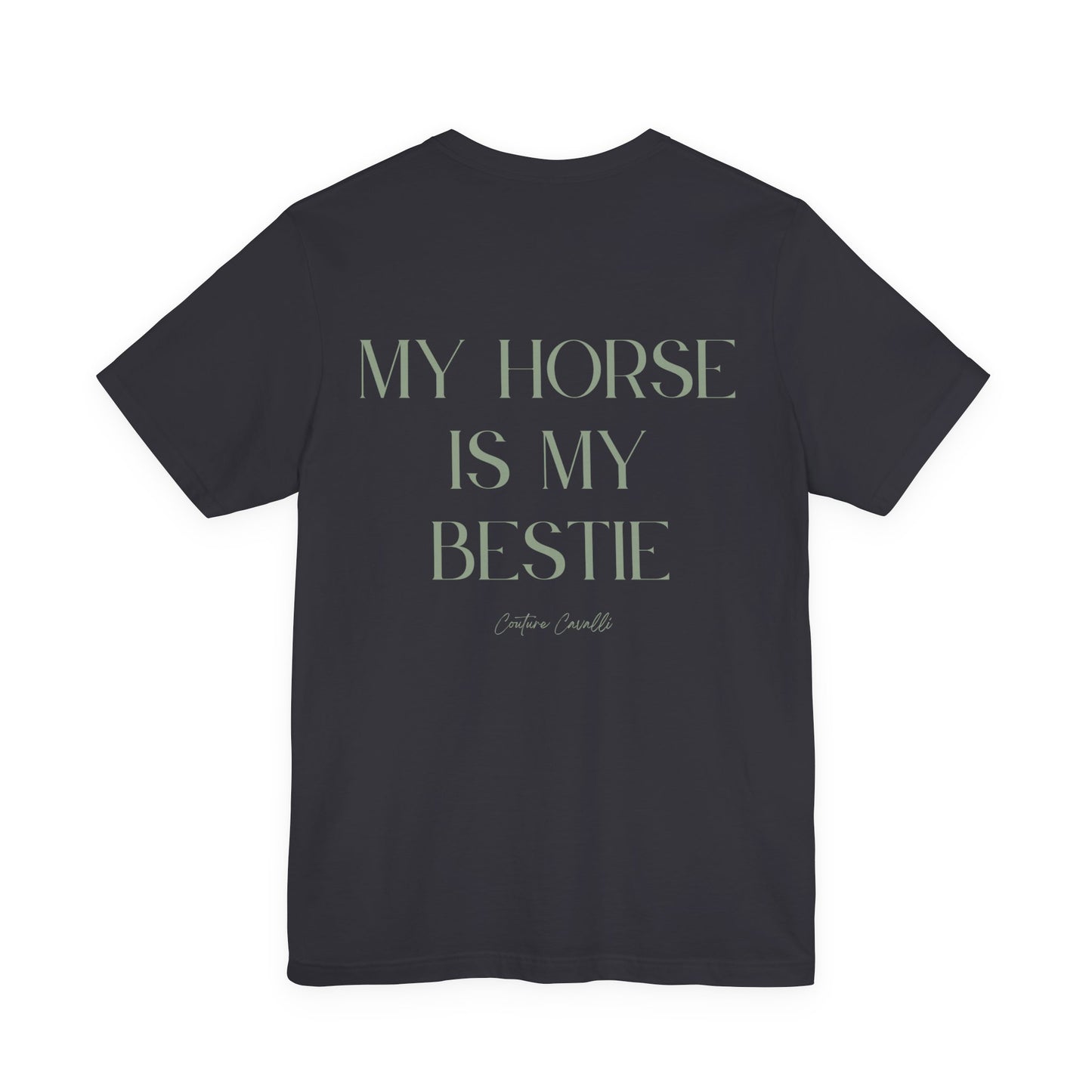 My Horse Is My Bestie T-Shirt