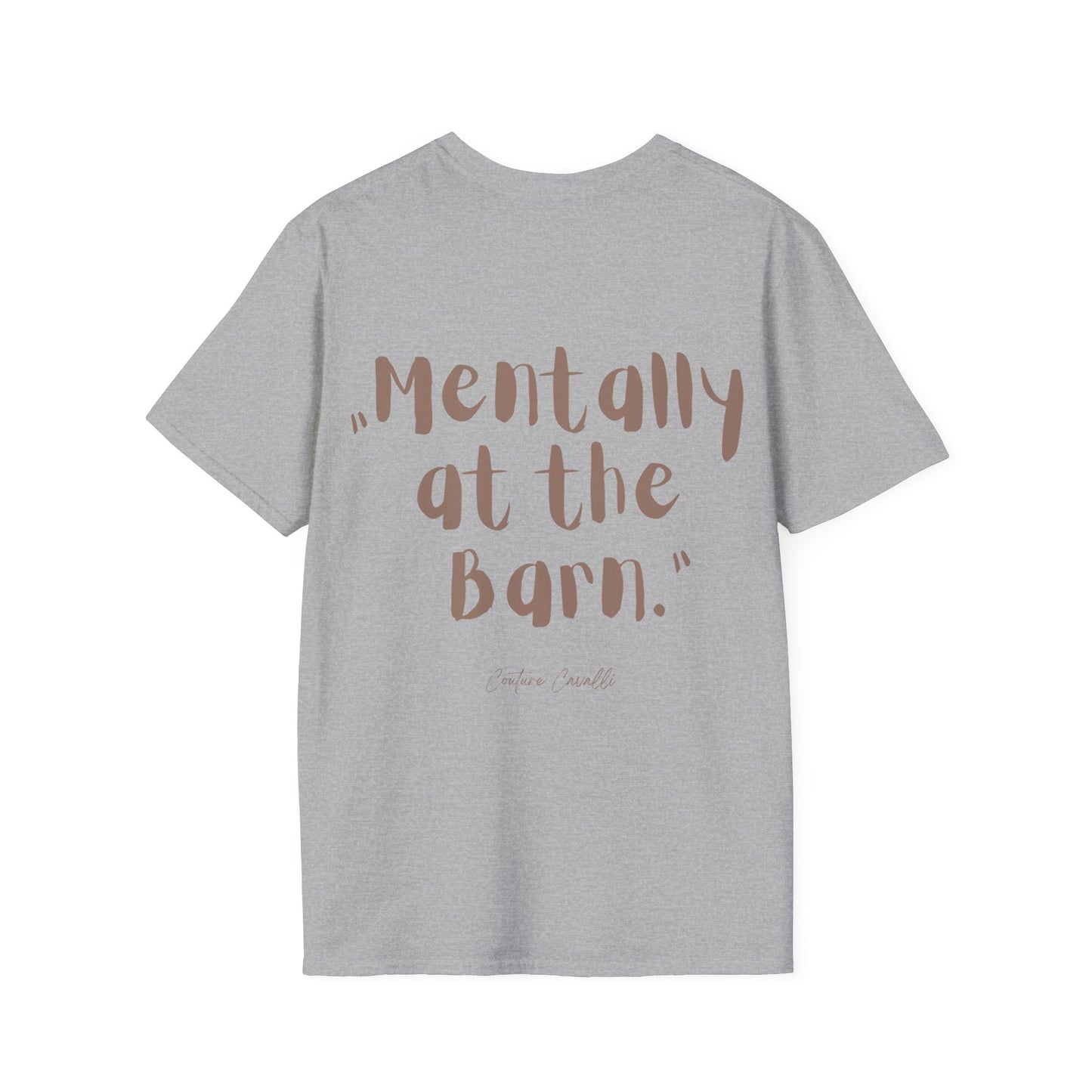 Mentally at the Barn T-Shirt