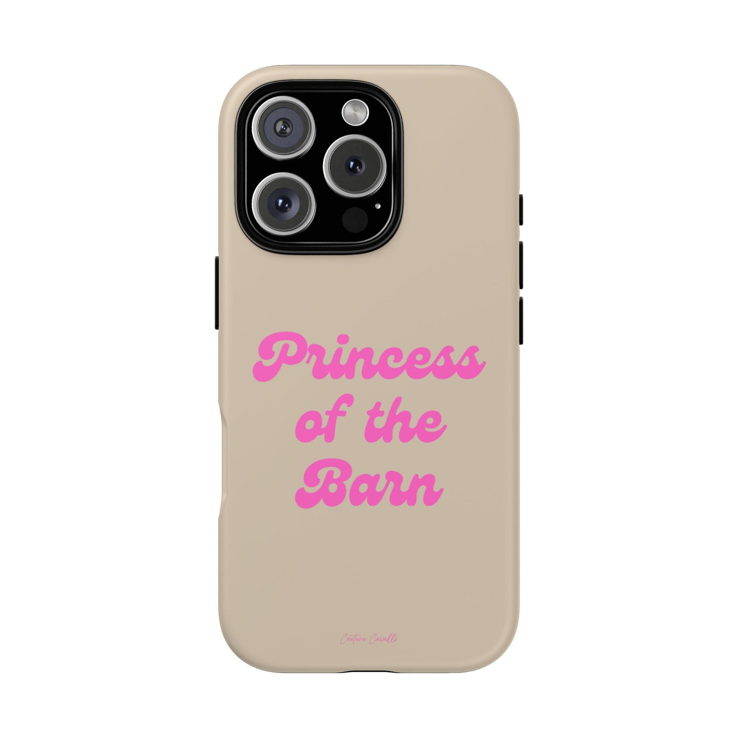 Phone Case — "Princess of the Barn" Pink Script Protective Tough Case