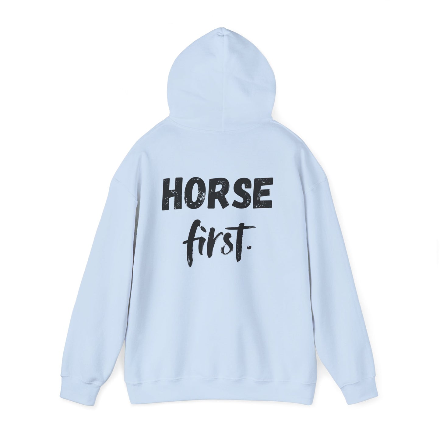 Horse First Hoodie — Equestrian Statement Sweatshirt