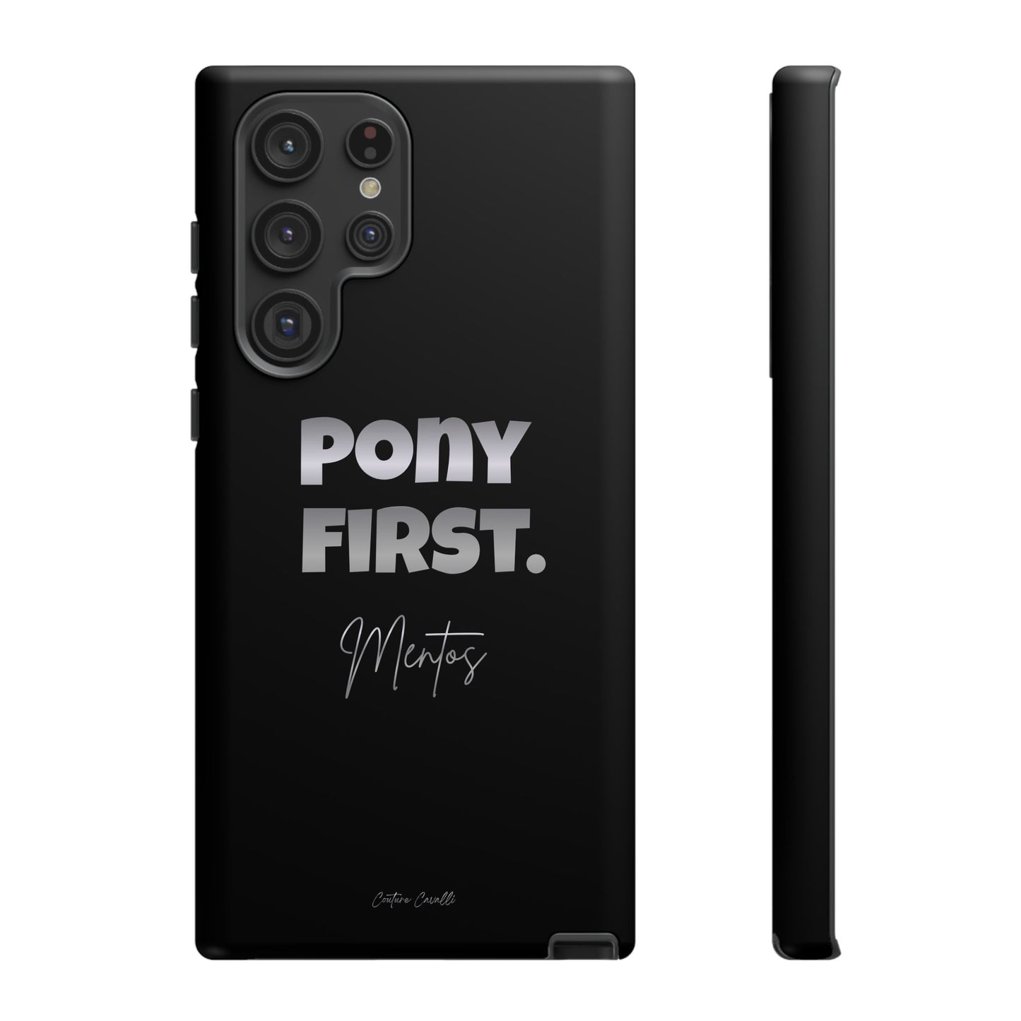 Pony First Matte Tough Phone Case – Equestrian Motivational Phone Cover
