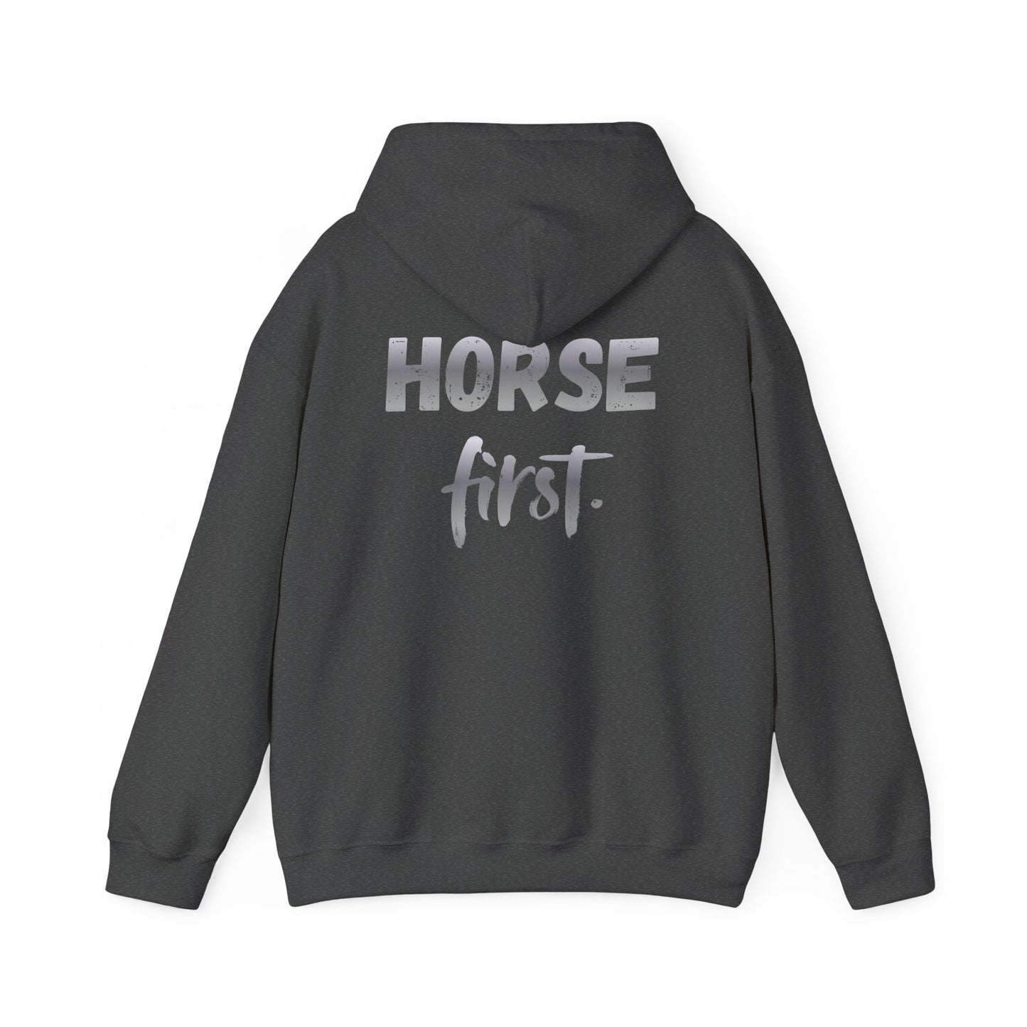 Horse First Hoodie — Equestrian Graphic Hooded Sweatshirt