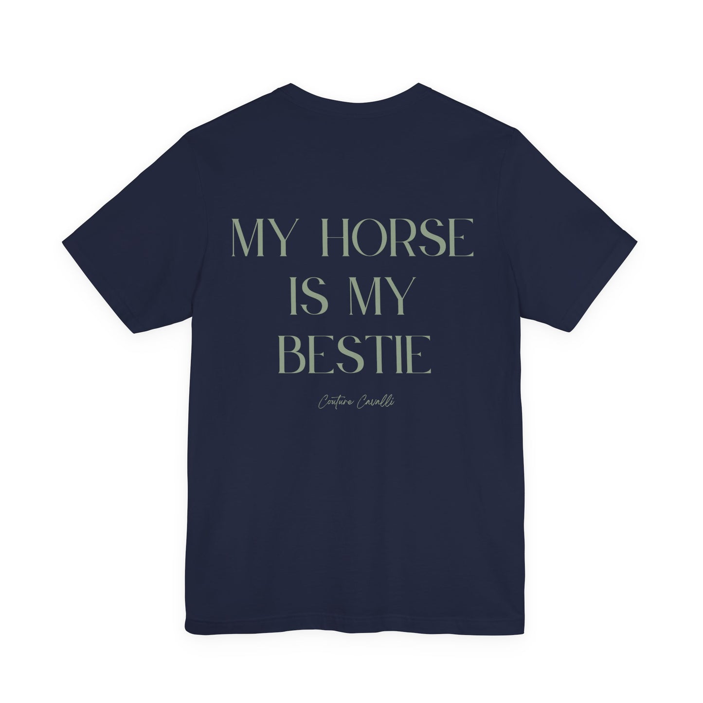 My Horse Is My Bestie T-Shirt