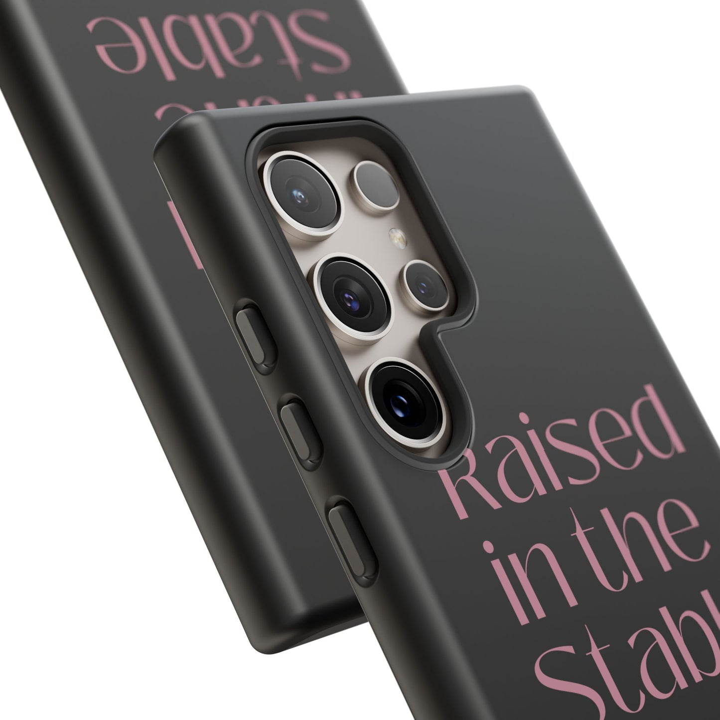Raised in the Stable Phone Case — Black Protective Tough Case with Pink Script