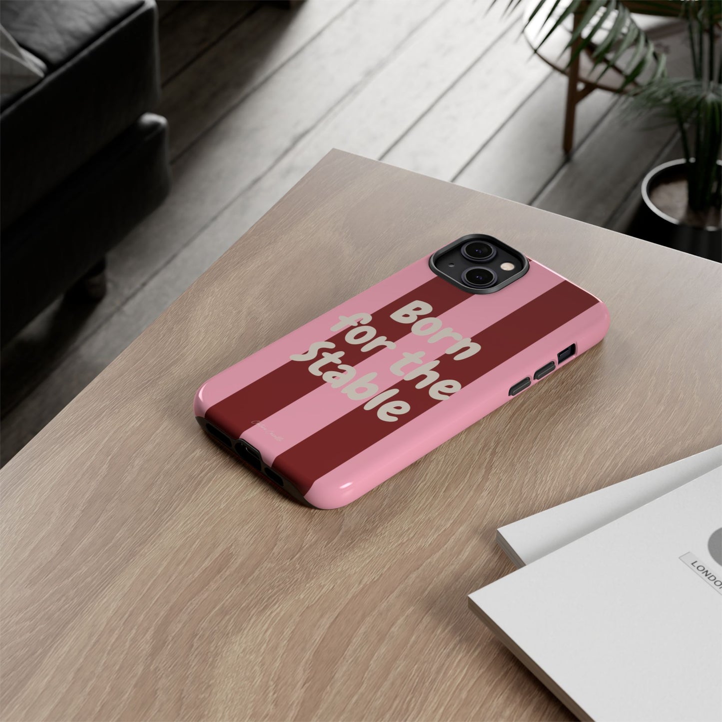 Phone Case — "Born for the Stable" Pink Striped Protective Tough Case