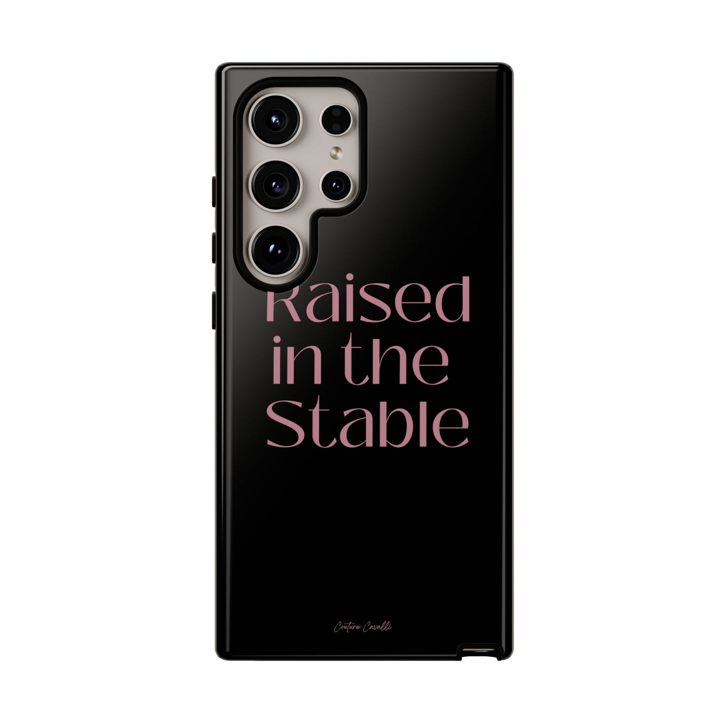 Raised in the Stable Phone Case — Black Protective Tough Case with Pink Script