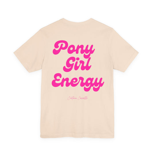 "Pony Girl Energy" T‑Shirt