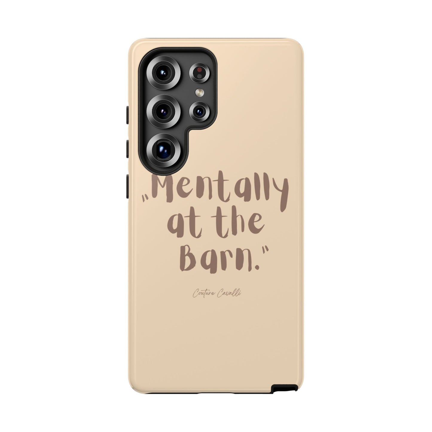 Phone Case — "Mentally at the Barn" Rustic Farmphone Protective Cover