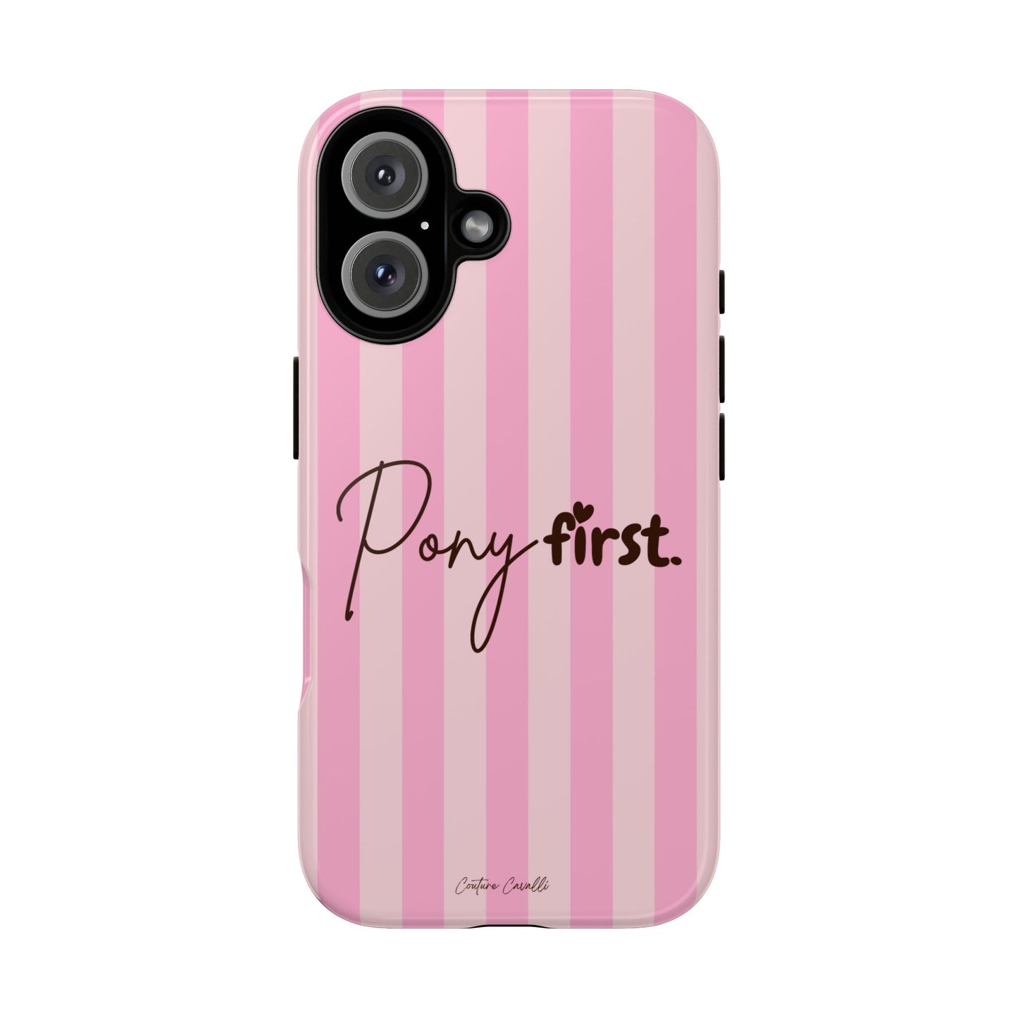 Pony First Phone Case — Pink Striped Tough Case for Horse Lovers