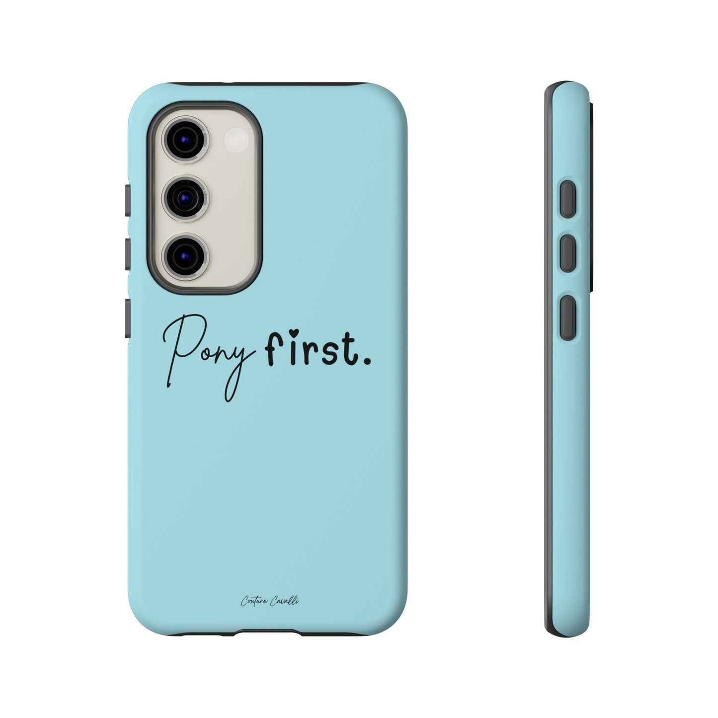 Pony First Phone Case - Protective Tough iPhone Cover with Minimalist Equestrian Script