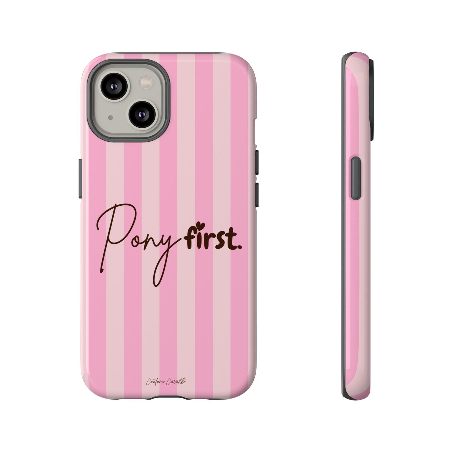 Pony First Phone Case — Pink Striped Tough Case for Horse Lovers